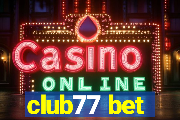 club77 bet